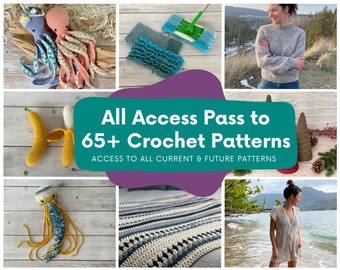 ALL ACCESS PASS - Crochet Pattern Bundle 65+ Patterns | Amigurumi, Sweaters, Blankets, House and Home, Christmas Crochet Patterns and More