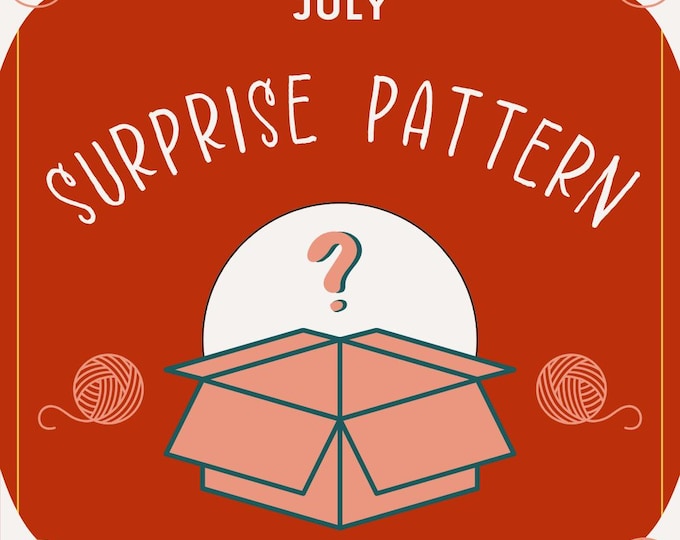 Surprise Crochet Pattern - July