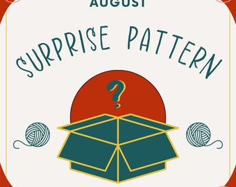 Surprise Crochet Pattern - August