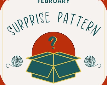 Surprise Crochet Pattern - February