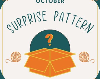 Surprise Crochet Pattern - October