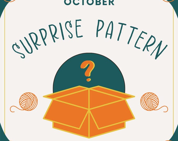 Surprise Crochet Pattern - October