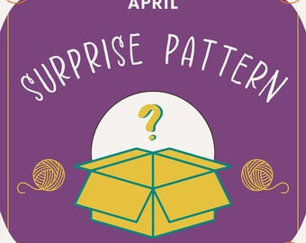 Surprise Crochet Pattern - April