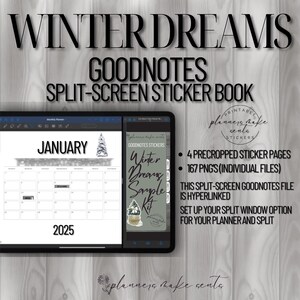 May include: Digital planner sticker book with the text "Winter Dreams" and "Goodnotes". The image shows a split-screen view of a digital planner with a calendar for January 2025 and a sticker kit. The sticker kit includes 4 pre-cropped sticker pages and 167 PNGs.