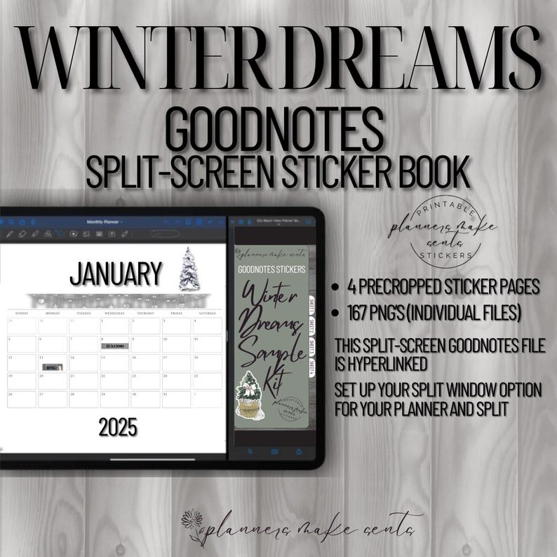 May include: Digital planner sticker book with the text "Winter Dreams" and "Goodnotes". The image shows a split-screen view of a digital planner with a calendar for January 2025 and a sticker kit. The sticker kit includes 4 pre-cropped sticker pages and 167 PNGs.