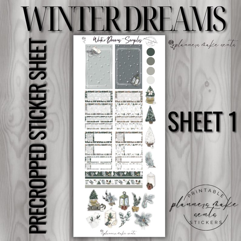 May include: A pre-cropped sticker sheet with a winter theme. The sheet features various decorative elements, including frames, trees, and winter-themed illustrations. The text "WINTER DREAMS" and "SHEET 1" are visible. The sheet is designed for planners.