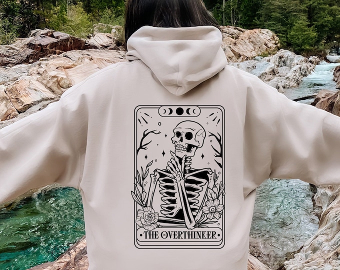 Overthinker Tarot Card, Overthinker Sweatshirt, Overthinker Hoodie, Overthinking Sweatshirt, Overthinking Motivational Quote, Gift For Her