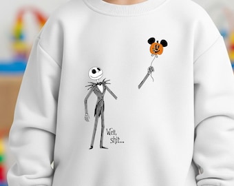 Skeleton Lost Balloon Sweatshirt, Dark Humor Well Shit Sweater, Sarcastic Halloween Gift
