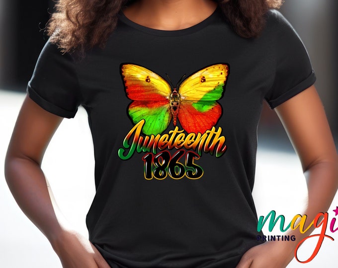 Juneteenth Butterfly Shirt, Juneteenth Shirt For Women, Black Girl Shirt, 1865 Juneteenth  T-shirt, Black Queen Shirt, Black History Shirt