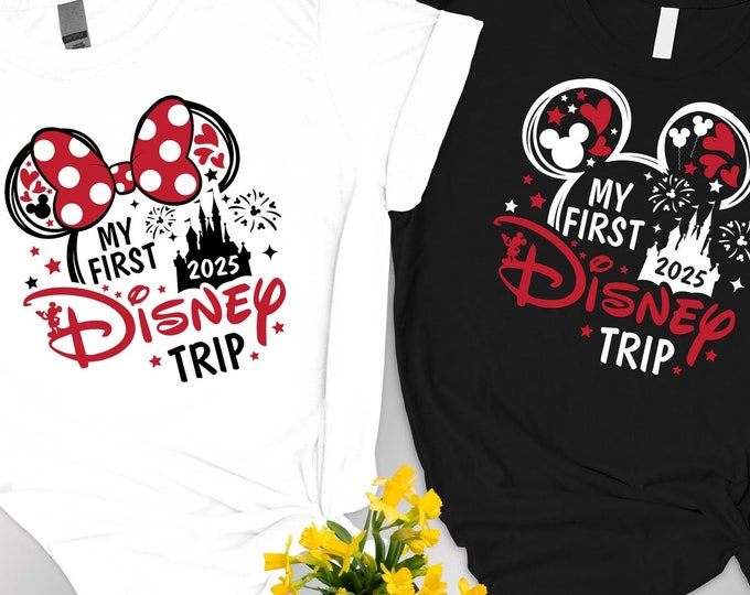 My First Disney Trip 2025 Shirt, My First Disneyworld Trip 2025, First Disneyworld Trip, Disney Shirt, Disneyland Shirt
