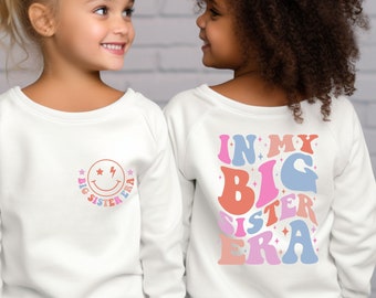 In my Big Sister Era Sweatshirt, Big Sister Sweater, Funny Toddler Sweatshirt, Big Sis Sweater, Trendy Kid Sweatshirt, Concert Kid Sweater