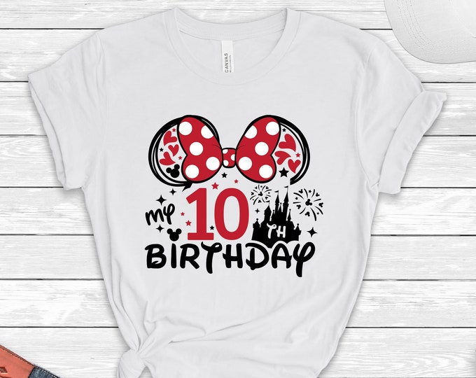 Minnie 10th Birthday Shirt, 10th Birthday Girl Shirt, Minnie Birthday Tee, Birthday Girl Shirt, 10 Years Old Birthday, Disney Birthday Tee