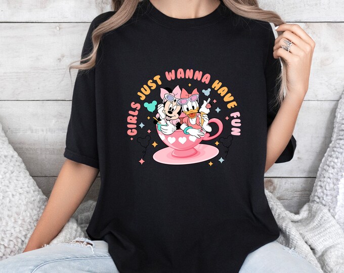 Girls Just Wanna Have Fun Shirt, Disney Minnie Daisy Summer Shirt,  Disney Besties T-Shirt, Disneyworld Shirt, Disney Friendship Tee