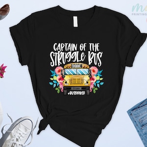 School Bus Driver Shirt, Funny Bus Driver Shirt, Gift for Bus Drivers, Bus Driver, Gift Tee, School Bus Driver Appreciation Gift, School Bus