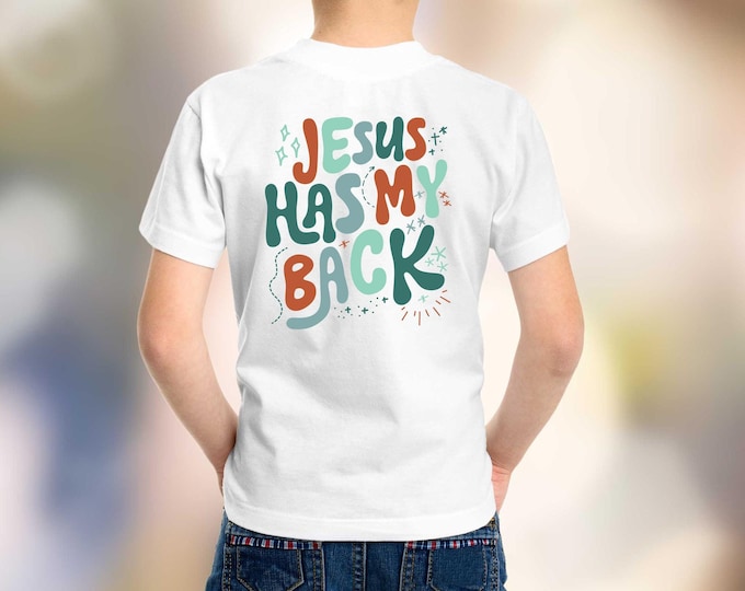 Jesus Has My Back Shirt, Christian Shirt For Kids