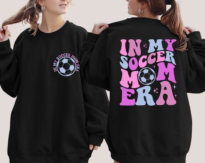 In My Soccer Mama Era Sweatshirt,Soccer Mama Sweater,Soccer Mom Sweatshirt,Soccer Mom Era Crewneck,Gift For Soccer Mom,Gift For Soccer Coach