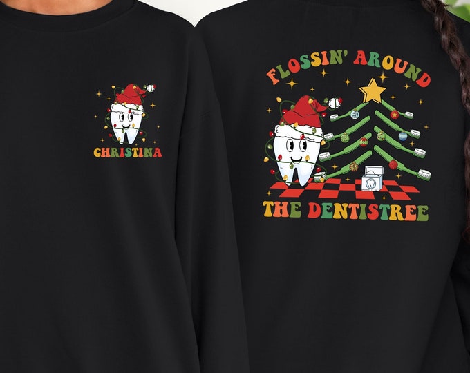 Flossing Around The Dentistree Sweatshirt, Custom Dental Christmas Sweatshirt, Dentist Office Holiday Gifts, Dentist Office Manager Matching