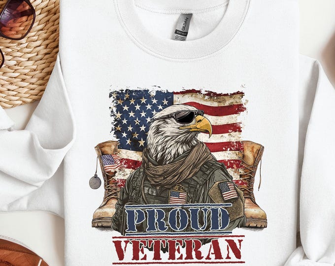 Proud Veteran Sweatshirt, American Soldier Gift, American Flag Hoodie, Independence Day Sweatshirt, Patriotic Eagle Sweater