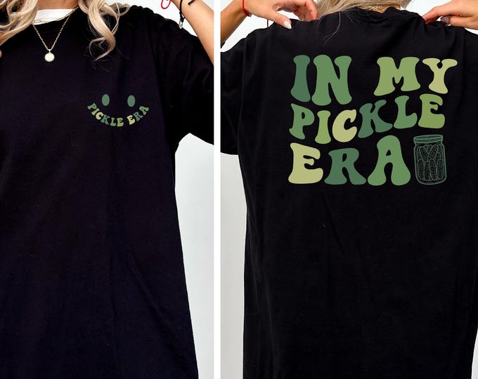 In My Pickle Era Shirt, Pickle Shirt, Foodie Shirt, Pickleball Shirt, Shirt for Women, Gardening Shirt, Funny Pickles T Shirt