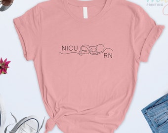 NICU Nurse Shirt, NICU Nurse T-shirt, NICU Nurse Gift, Nurse Appreciation Gift, Neonatal Intensive Care Unit Tshirt, Nicu Nurse Tee
