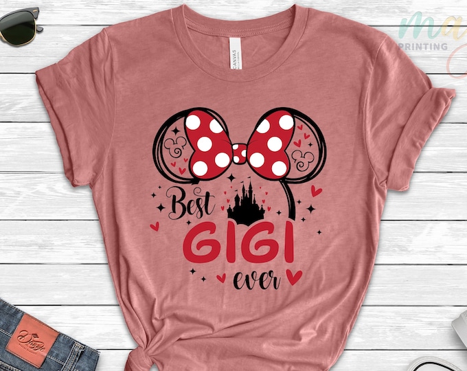 Minnie Best Gigi Ever Shirt, Best Gigi Ever Shirt, Mouse Gigi Shirt, Mothers Day Shirt, Pregnancy Announcement Grandma, Best Grandma Shirt