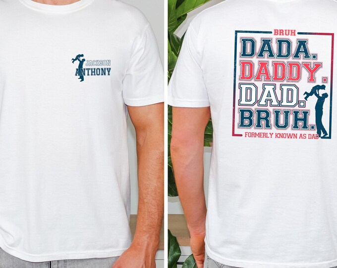 Custom Dad Shirt, Retro Father's Day Shirt, Dada Daddy Dad Bruh, Dad Announcement Shirt, Funny Dad Shirt, Sarcastic Dad Shirt, Dad Gift
