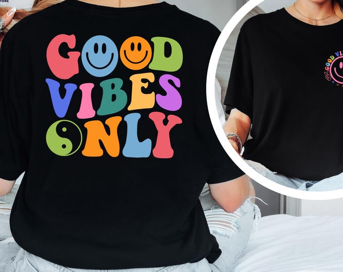 Good Vibes Only Shirt, Mental Health Crewneck, Motivational Shirt, Aesthetic Shirt, Inspirational tee, Gift For Women, Positive Shirt