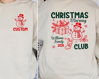 Custom Family Christmas Morning Club Sweatshirt, Personalized Matching Xmas Holiday Sweater