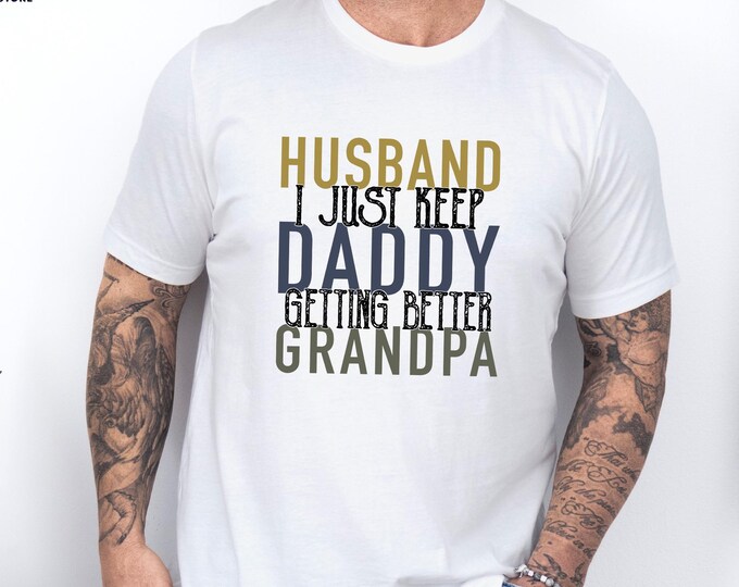 Father's Day Shirt, Funny Grandpa Shirt, Grandfather Gifts, Daddy Shirt, Husband Gift, Dad to Be Shirt, Dad Life Shirt, Fathers Day Gift