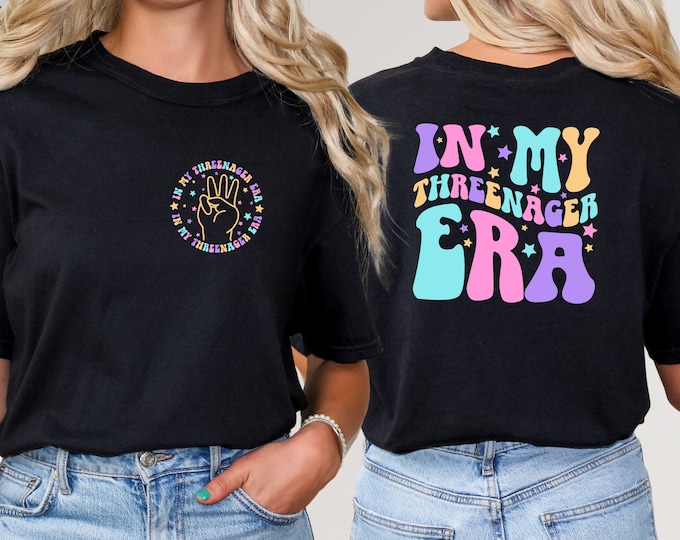 In My Threenager Era Shirt, Funny 3rd Shirt, Gift For 3 Age, Gift For Him, Gift For Her, Threenager Era Shirt, Birthday Shirt