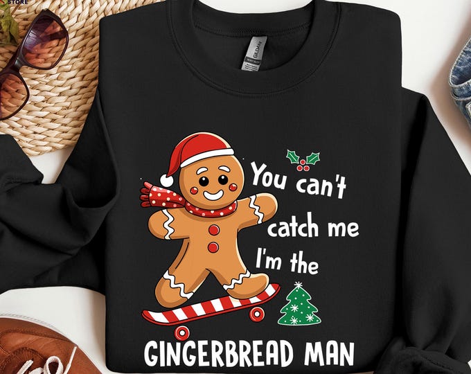 Christmas Boy Sweatshirt, Can't Catch Me Sweater, Funny Christmas Sweatshirt for Kids, Skateboarding Gingerbread in Cap, Christmas Gift