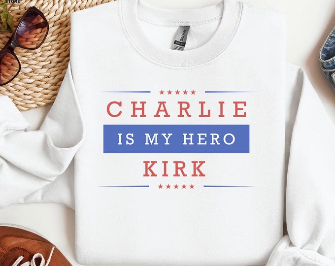 Charlie Is My Hero Sweatshirt, Great Patriot Charlie Kirk Sweater, Freedom Speech Hoodie, Human Rights Supporter Sweatshirt, Memorial Gift