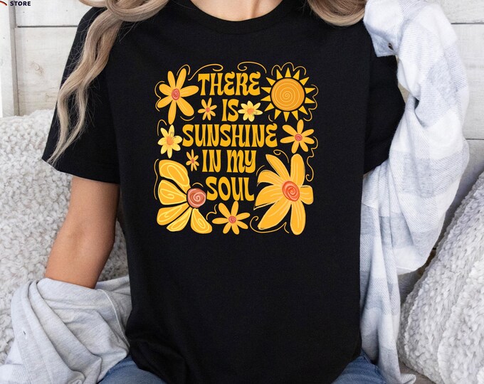 Cute Summer Shirt, Floral Shirt, Inspritional Shirt, Sunshine in My Soul, Summer Vibes T-shirt, Summer Coquette Shirt, Floral Summer Shirt