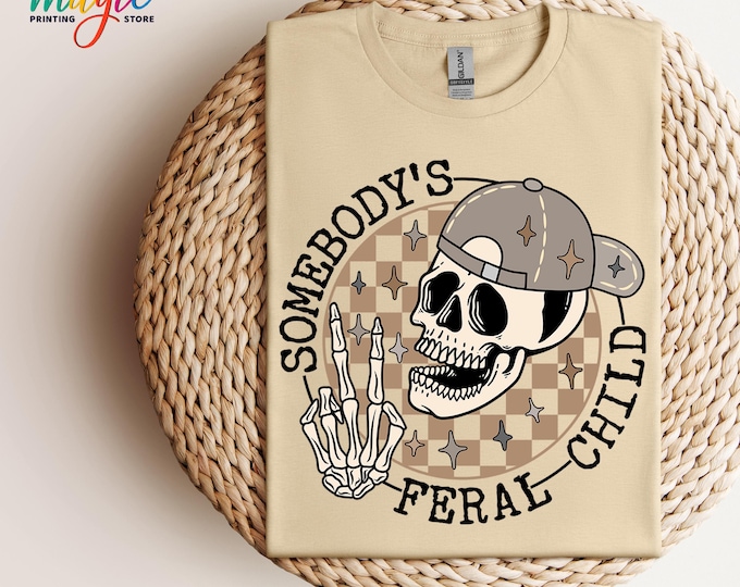 Somebody's Feral Child Shirt, Boy Skellie Shirt, Funny Skull Kids Shirt, Boys Ball Cap Shirt, Skeleton Mama Shirt, Trendy Skeleton Tee