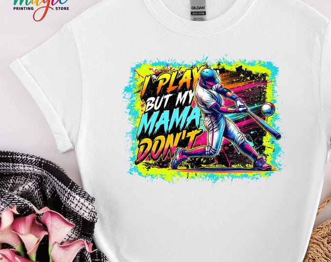 Baseball Mama Shirt, I Play But My Mama Don't Shirt, Baseball Coquette Bow Tee, Baseball Season Shirt, Retro Baseball Shirt, Baseball Gift