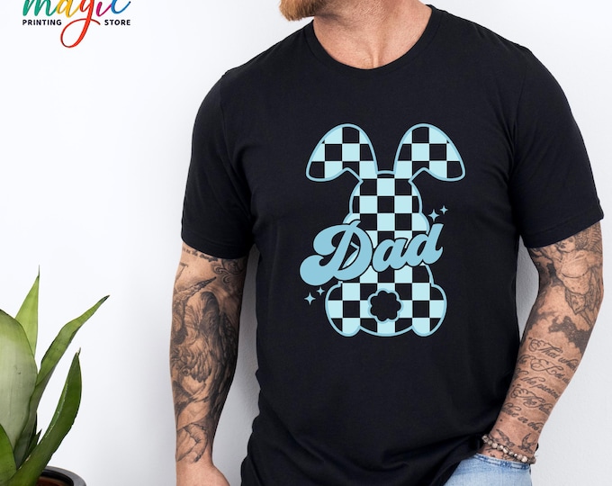 Dad Bunny Shirt, Easter Bunny Shirt, Checkered Bunny Tee, Daddy Easter Shirt, Father's Day Shirt, Cute Bunny Shirt , Retro Easter Shirt