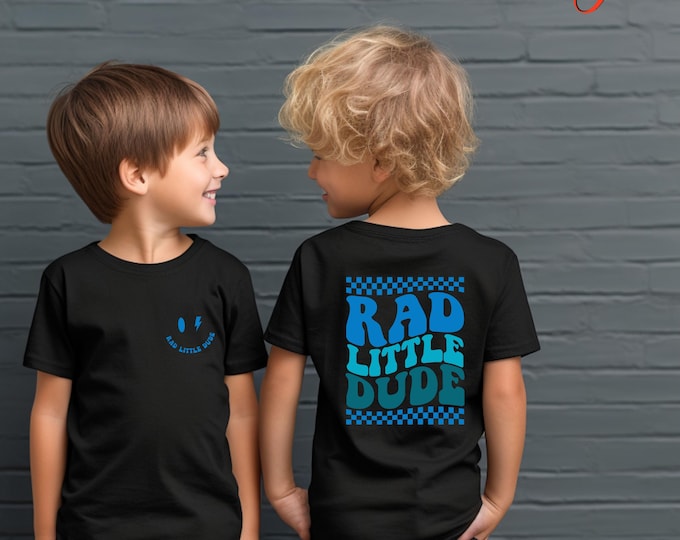 Rad Little Dude Shirt, Cool Little Dude Shirt, Funny Kids Shirt, Trendy Kids Shirt, Cool Kids Tee, Kids Life Shirt, Funny Kids Gift