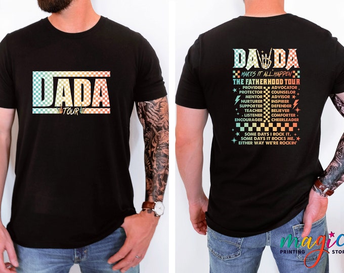 Dad Tour Shirt, The Fatherhood Shirt, Dada Shirt, Funny Dad Shirt, Shirt for Dad, Fathers Day Shirt, Gift For Dada, Gift For Husband