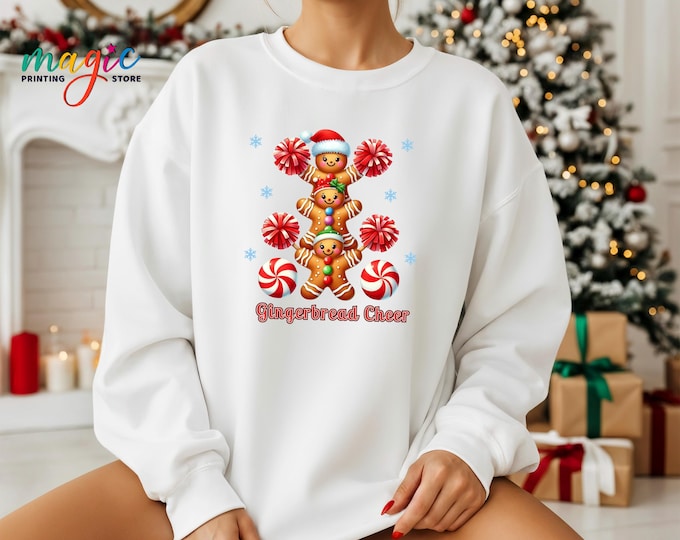 Gingerbread Cheer Sweatshirt, Funny Christmas Gift, Festive Holiday Outfit, Women Xmas Hoodie