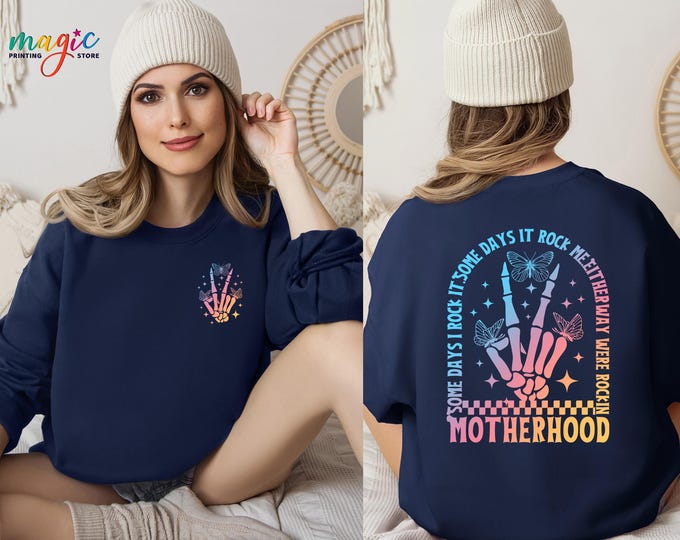 Motherhood Some day I rock it Sweatshirt, Trendy Front and Back Sweater, Halloween Skeleton Hoodie