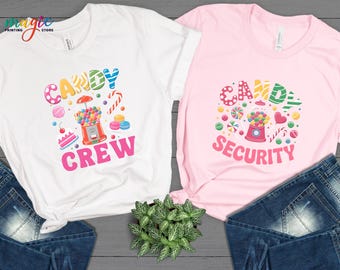 Candy Crew Shirt, Candy Security TShirt, Family Matching Tee, Funny Girls Party Gift