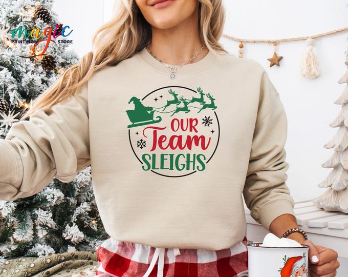 Christmas Office Sweatshirt, Christmas Gifts for Coworker, Our Team Sleighs Sweater, Christmas Groups Sweatshirt, Xmas Crew Gift