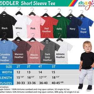 May include: Toddler short sleeve tee size chart with different color options. The chart shows the width and length measurements in inches for sizes 2T, 3T, 4T, and 5T. The fabric is 100% Airlume combed and ring-spun cotton for single colors and 52% Airlume combed and ring-spun cotton, 48% poly for heather colors.