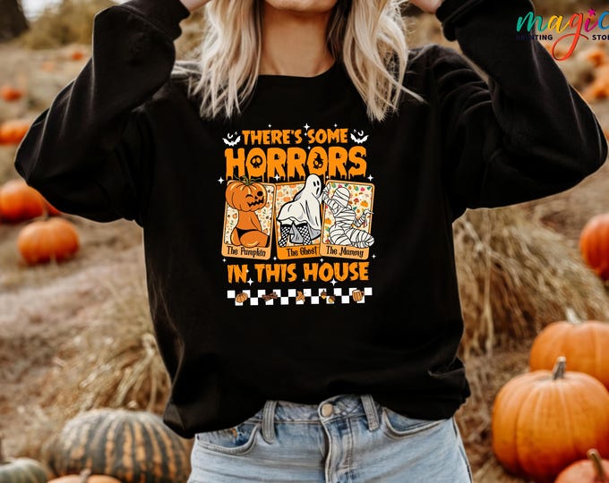 There's Some Horrors In This House Sweatshirt, Funny Halloween Movie Sweater,  Spooky Season Sweater, Halloween Costume Hoodie, Fall Season