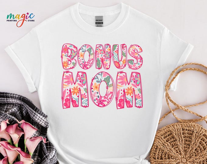 Bonus Mom Shirt, Flower Mom Shirt, Mothers Day shirt, Floral Mom Tshirt, Gift For Her, Mama Doodles Shirt, Mama Tshirt, Preppy Mama Shirt
