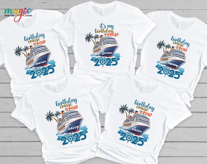 Custom Birthday Cruise Shirt, Personalized Family Birthday Cruise Shirt,Birthday Party Shirt, Birthday Cruise Crew Tee, Birthday Cruise 2025