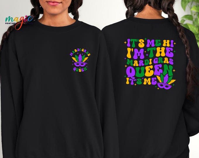 Mardi Gras Queen Sweatshirt, Mardi Gras Party Gifts, Purple Green Gold Carnival Sweater, Funny Carnival Hoodie