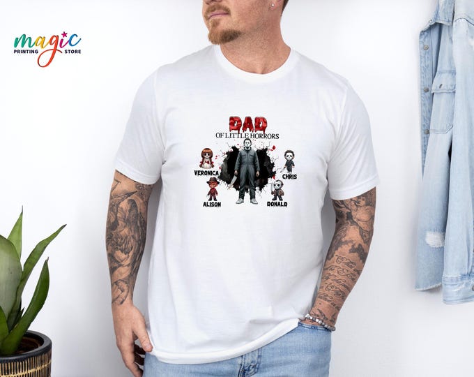 Custom Funny Fathers Day Shirt, Personalized Dad of Little Horrors Shirt, Custom Horror Movie Fathers Day Gift, Dad Graphic Tee, Dad Shirt