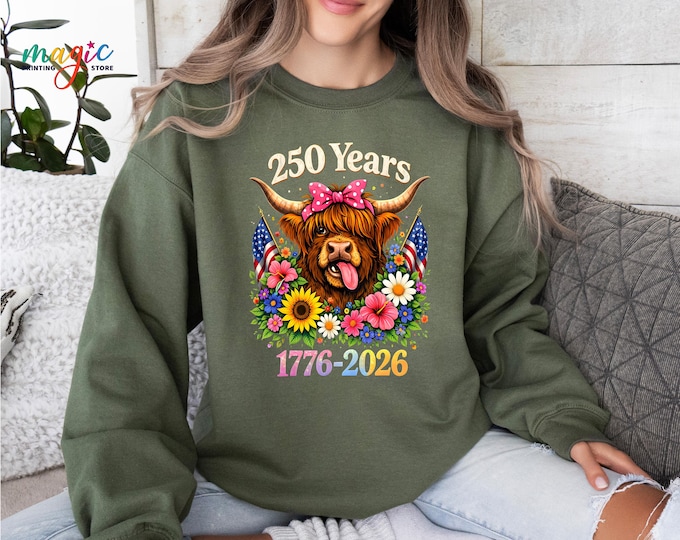 250 Years Highland Cow Sweatshirt, 1776-2026 USA Anniversary, 4th of July Gift 2026, Independence Day Hoodie