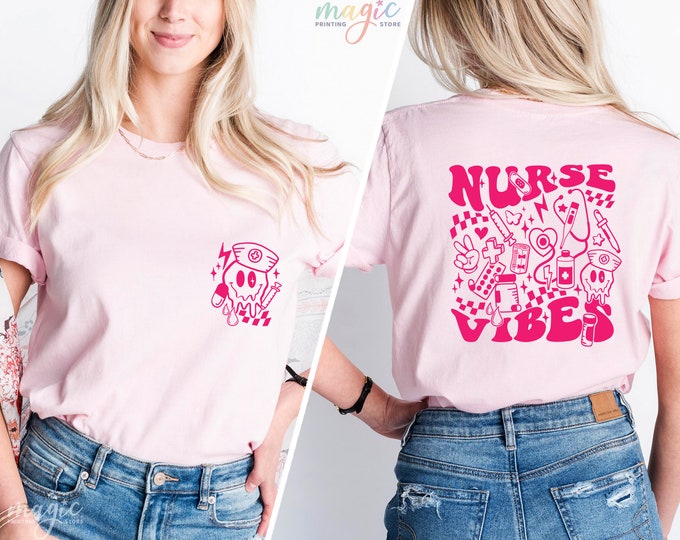 Nurse Vibes Shirt, Funny Nurse Tee, Nurse Student Shirt, Nurse School Tshirt, Gift For Nurse, Nurse Life Shirt, Nurse Gift, Nursing Shirts